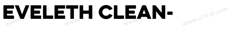 Eveleth Clean字体转换